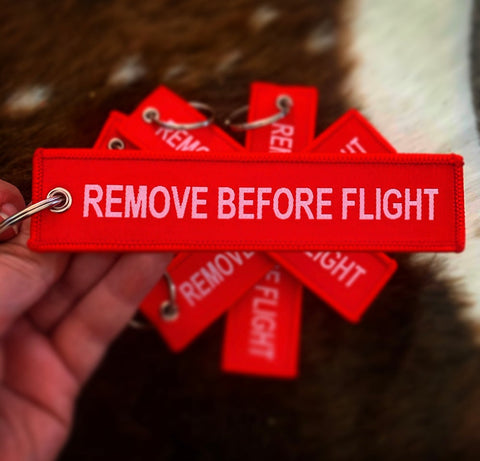 Remove Before Flight? Keyring / Key Chain